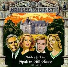 Gruselkabinett 08. Spuk in Hill House 1. CD