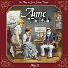 Anne in Four Winds 18,In guten wie in schlechten Z