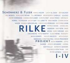 Rilke Projekt I-IV