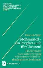 Mohammed - ein Prophet auch für Christen?