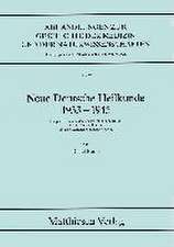 Neue Deutsche Heilkunde 1933 - 1945