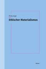 Ethischer Materialismus