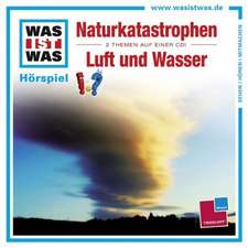 Naturgewalten/ Luft und Wasser