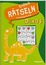 Einfach rätseln! Für Kindergarten-Kids. Dinos