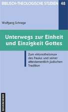 Unterwegs zur Einzigkeit und Einheit Gottes