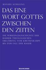 Das eine Wort Gottes zwischen den Zeiten