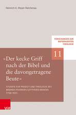 »Der kecke Griff nach der Bibel und die davongetragene Beute«