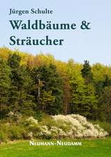 Bäume und Sträucher in Wort und Bild