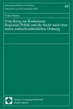 Vom Krieg zur Konkurrenz: Regionale Politik und die Suche nach einer neuen arabisch-nahöstlichen Ordnung