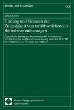 Umfang und Grenzen der Zulässigkeit von tarifabweichenden Betriebsvereinbarungen