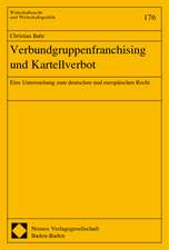 Verbundgruppenfranchising und Kartellverbot