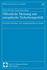 Öffentliche Meinung und europäische Sicherheitspolitik