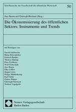 Die Ökonomisierung des öffentlichen Sektors: Instrumente und Trends