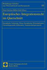 Europäisches Integrationsrecht im Querschnitt