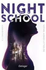 Night School 1. Du sollst keinem trauen