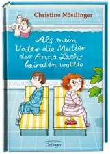 Als mein Vater die Mutter der Anna Lachs heiraten wollte