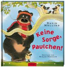 Keine Sorge, Paulchen