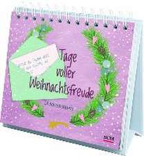 Tage voller Weihnachtsfreude