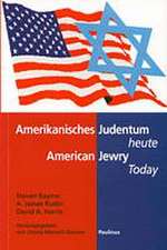 Amerikanisches Judentum heute /American Jewry Today