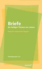 Briefe der heiligen Theresia von Lisieux