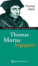 Thomas Morus begegnen