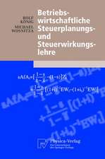 Betriebswirtschaftliche Steuerplanungs- und Steuerwirkungslehre