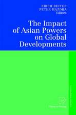 The Impact of Asian Powers on Global Developments