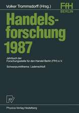 Handelsforschung 1987: Schwerpunktthema: Landenschluß