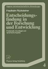 Entscheidungsfindung in der Forschung und Entwicklung: Problematik, Grundlagen und dynamische Aspekte