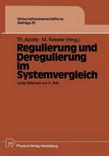 Regulierung und Deregulierung im Systemvergleich