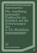 Die Ausübung nationaler Wahlrechte im Hinblick auf die Zielsetzungen der 4. EG-Richtlinie: dargestellt am Beispiel Großbritanniens und der Bundesrepublik Deutschland