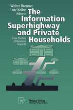 The Information Superhighway and Private Households: Case Studies of Business Impacts