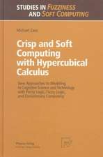 Crisp and Soft Computing with Hypercubical Calculus: New Approaches to Modeling in Cognitive Science and Technology with Parity Logic, Fuzzy Logic, and Evolutionary Computing