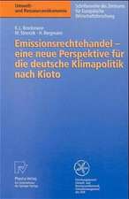 Emissionsrechtehandel — eine neue Perspektive für die deutsche Klimapolitik nach Kioto