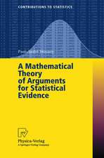 A Mathematical Theory of Arguments for Statistical Evidence