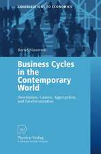 Business Cycles in the Contemporary World