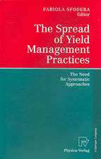 The Spread of Yield Management Practices: The Need for Systematic Approaches