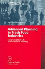 Advanced Planning in Fresh Food Industries: Integrating Shelf Life into Production Planning