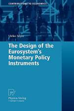 The Design of the Eurosystem's Monetary Policy Instruments