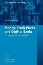 Money, Stock Prices and Central Banks: A Cointegrated VAR Analysis