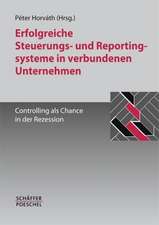 Erfolgreiche Steuerungs- und Reportingsysteme in verbundenen Unternehmen