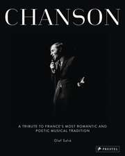 Chanson: A Tribute to France's Most Romantic and Poetic Musical Tradition