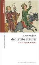 Konradin, der letzte Staufer