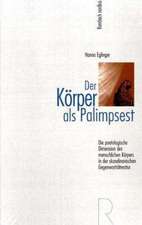 Der Körper als Palimpsest