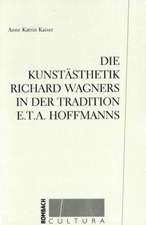 Die Kunstästhetik Richard Wagners in der Tradition E.T.A. Hoffmanns