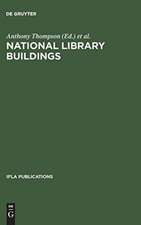 National library buildings: Proceedings of the colloquium held in Rome, 3 - 6 Sept. 1973