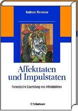 Affekttaten und Impulstaten