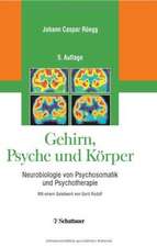 Gehirn, Psyche und Körper