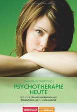 Psychotherapie heute