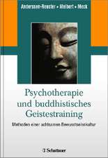 Psychotherapie und buddhistisches Geistestraining